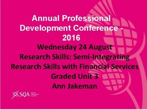 Annual Professional Development Conference 2016 Wednesday 24 August