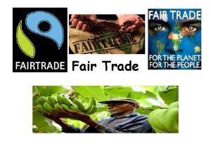 Fair Trade Fair Trade Fair Trade is all