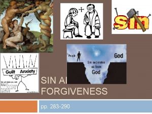 SIN AND FORGIVENESS pp 283 290 What is