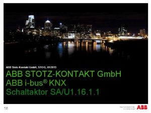 place picture here ABB StotzKontakt Gmb H STOG