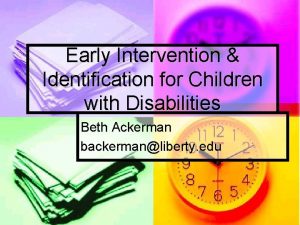 Early Intervention Identification for Children with Disabilities Beth