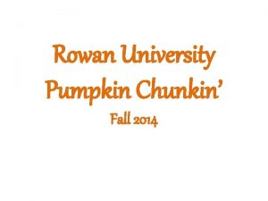 Rowan University Pumpkin Chunkin Fall 2014 This Event