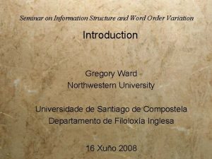 Seminar on Information Structure and Word Order Variation