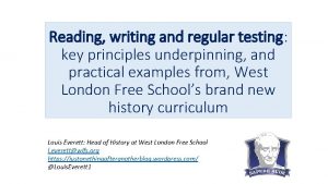 Reading writing and regular testing key principles underpinning