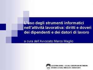 Luso degli strumenti informatici nellattivit lavorativa diritti e