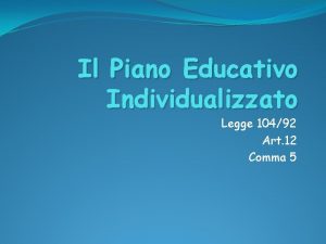 Il Piano Educativo Individualizzato Legge 10492 Art 12