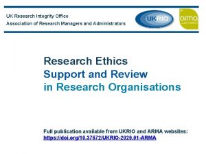 UK Research Integrity Office Association of Research Managers