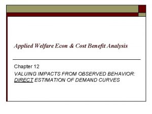 Applied Welfare Econ Cost Benefit Analysis Chapter 12