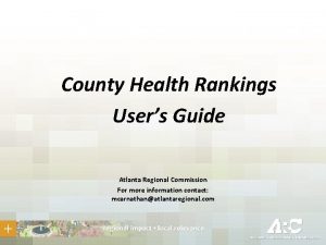 County Health Rankings Users Guide Atlanta Regional Commission