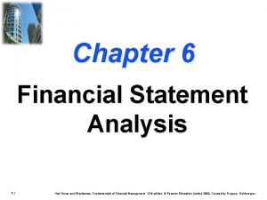 Chapter 6 Financial Statement Analysis 6 1 Van