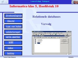 Lauwers College Buitenpost Informatica klas 5 Hoofdstuk 10