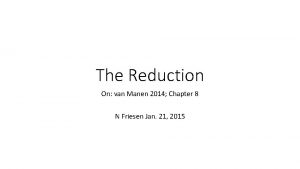 The Reduction On van Manen 2014 Chapter 8