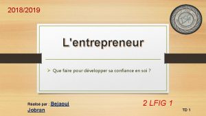 20182019 Lentrepreneur Que faire pour dvelopper sa confiance