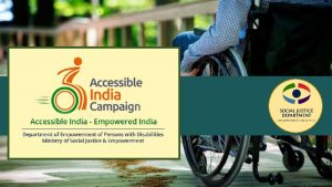 Accessible India Campaign is a nationwide Campaign launched