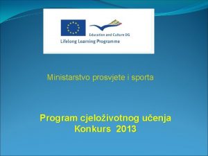 Ministarstvo prosvjete i sporta Program cjeloivotnog uenja nkurs