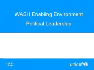 WASH Enabling Environment Political Leadership Outline Learning Objectives