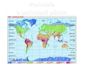 Podnebie a podnebn psma Meteorolgia veda ktor skma