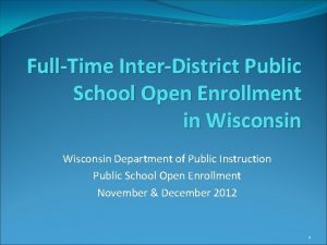 FullTime InterDistrict Public School Open Enrollment in Wisconsin