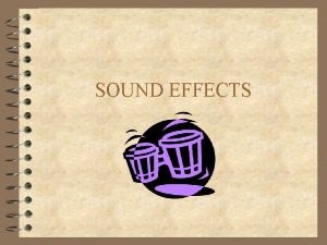 SOUND EFFECTS RHYTHM 4 The beat created by