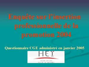 Enqute sur linsertion professionnelle de la promotion 2004