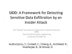 SIDD A Framework for Detecting Sensitive Data Exfiltration