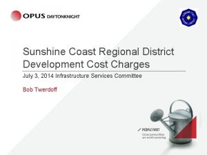 Sunshine Coast Regional District Development Cost Charges July