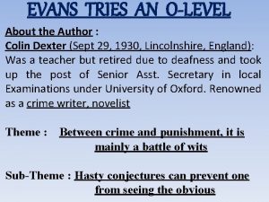 Evans tries an o-level author