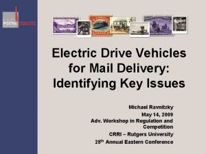 Electric Drive Vehicles for Mail Delivery Identifying Key