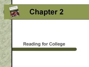 Chapter 2 Reading for College Lecture Launcher Think