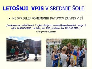 LETONJI VPIS V SREDNJE OLE NE SPREGLEJ POMEMBNIH