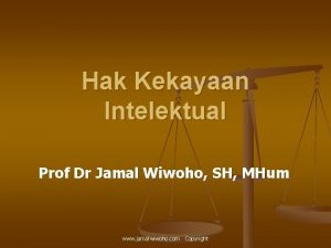 Hak Kekayaan Intelektual Prof Dr Jamal Wiwoho SH
