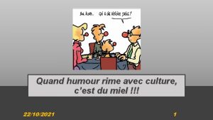 Quand humour rime avec culture cest du miel