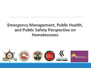 Emergency Management Public Health and Public Safety Perspective