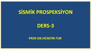 SSMK PROSPEKSYON DERS3 PROF DR HSEYN TUR Dalga