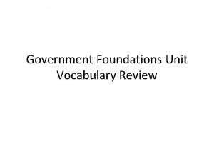 Government Foundations Unit Vocabulary Review He wrote Spirit