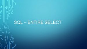 SQL ENTIRE SELECT MIN MAX SELECT min returns