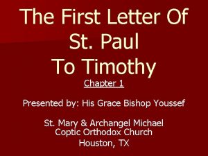 The First Letter Of St Paul To Timothy