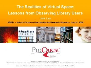 The Realities of Virtual Space Lessons from Observing