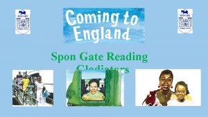 Spon Gate Reading Gladiators Childhood lasts a lifetime