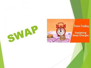 S P A W SWAP merupakan perjanjian pertukaran