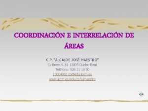 COORDINACIN E INTERRELACIN DE REAS C P ALCALDE