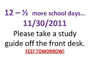 12 more school days 11302011 Please take a