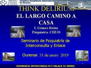 THINK DELIRIUM EL LARGO CAMINO A CASA I
