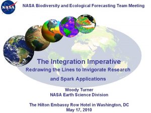 NASA Biodiversity and Ecological Forecasting Team Meeting The