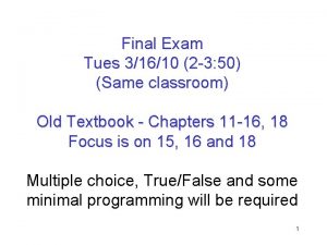 Final Exam Tues 31610 2 3 50 Same