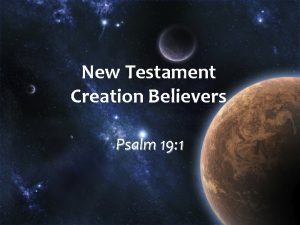 New Testament Creation Believers Psalm 19 1 Inspired