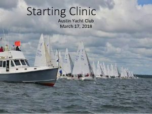 Starting Clinic Austin Yacht Club March 17 2018