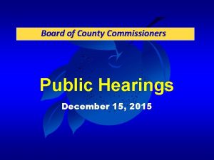 Board of County Commissioners Public Hearings December 15