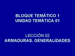 BLOQUE TEMTICO 1 UNIDAD TEMTICA 01 LECCIN 02