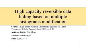 High capacity reversible data hiding based on multiple